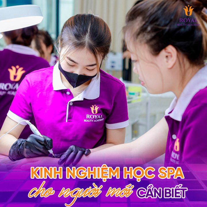 Chia sẻ kinh nghiệm học spa cho người mới bắt đầu đúng cách