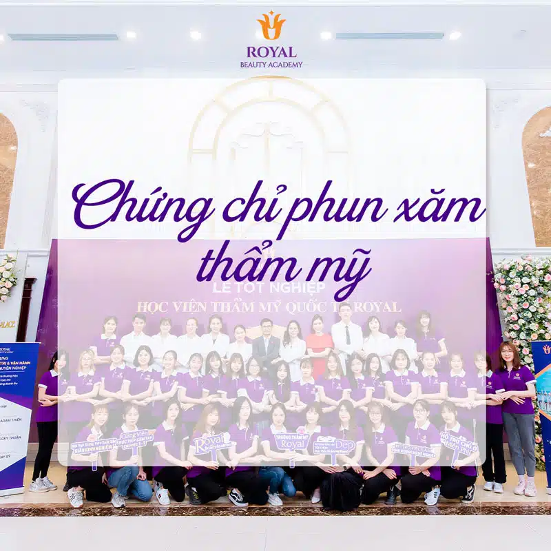 Chứng Chỉ Phun Xăm Thẩm Mỹ Là Gì? Lệ Phí Thi Chứng Chỉ Phun Xăm